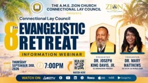 The Connectional Lay Council 8th Evangelistic Retreat – Information Webinar